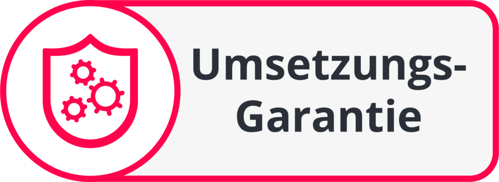 Verbesserung nach Umsetzung garantiert